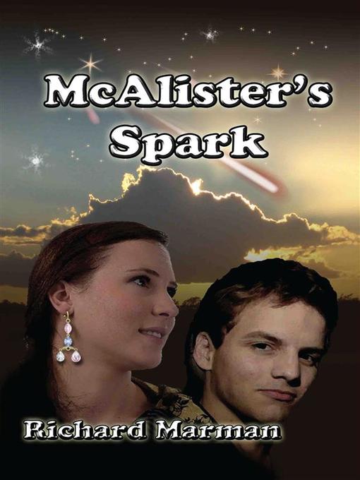 Title details for McALISTER'S SPARK--Book 7 in the McAlister Line by Richard Marman - Wait list